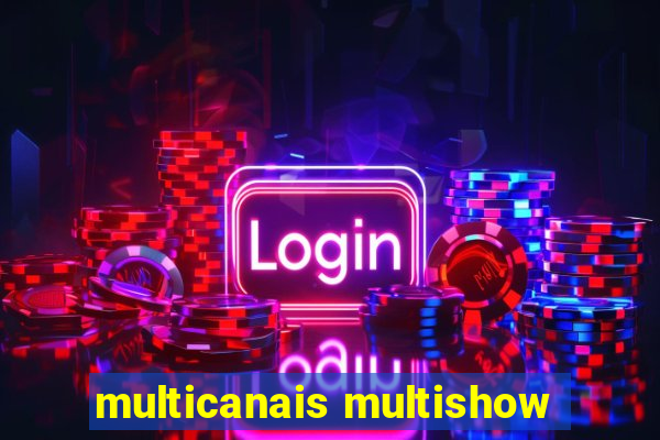 multicanais multishow